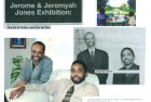 Article: Jerome & Jeromyah Jones Exhibition